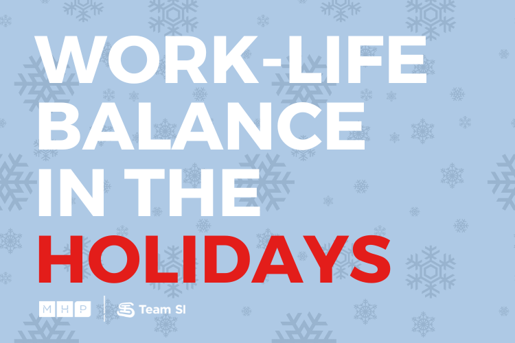 Work-Life Balance in the Holidays